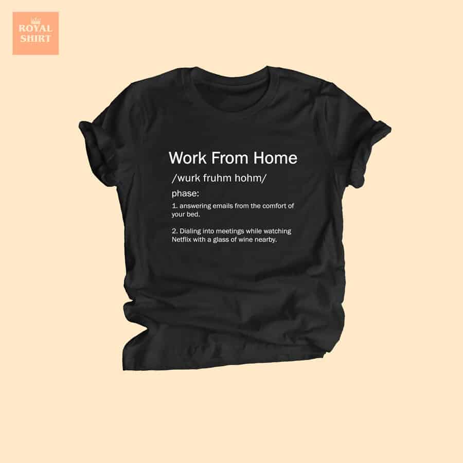 work from home tee