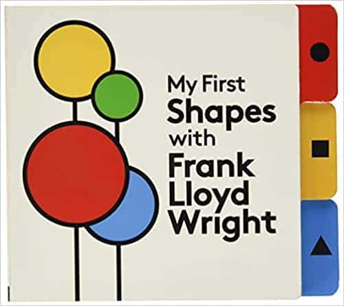 My First Shapes with Frank Lloyd Wright หนังสือออกแบบสำหรับเด็ก